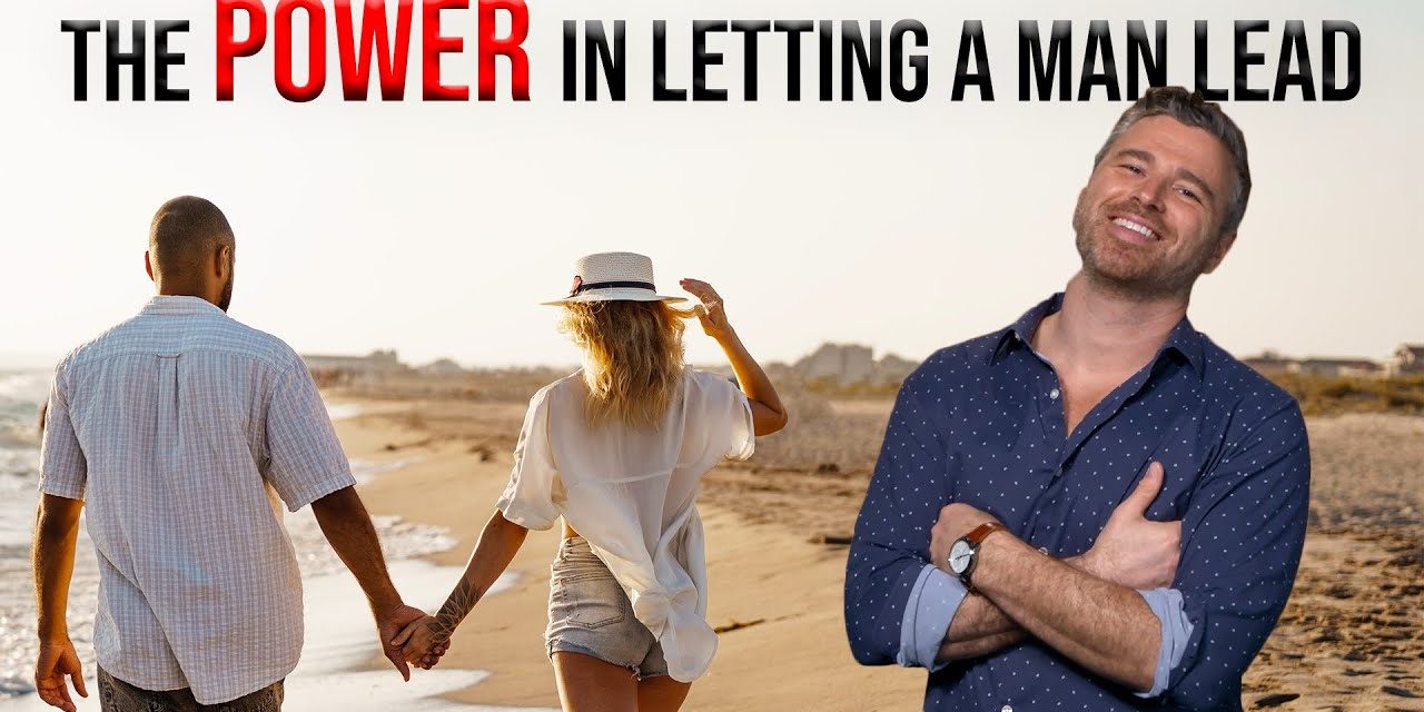 the-power-in-leaning-back-and-letting-a-man-lead-(4-ways-to-do-it)