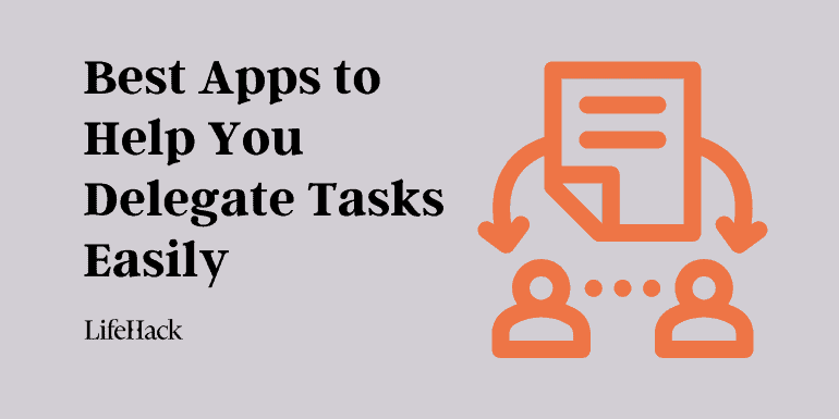 5-best-apps-to-help-you-delegate-tasks-easily 5-best-apps-to-help-you-delegate-tasks-easily