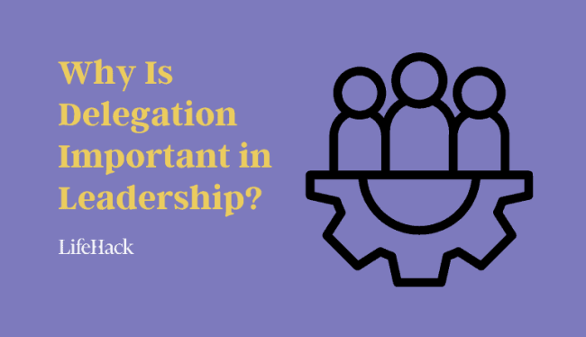 why-is-delegation-important-in-leadership? why-is-delegation-important-in-leadership?