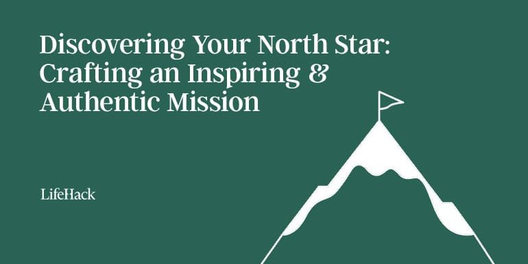 discovering-your-north-star:-crafting-an-inspiring-and-authentic-mission