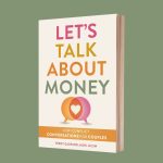 have-low-conflict-conversations-about-money-and-enhance-intimacy